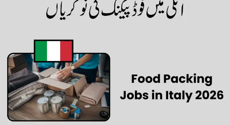 Food Packing Jobs in Italy 2026